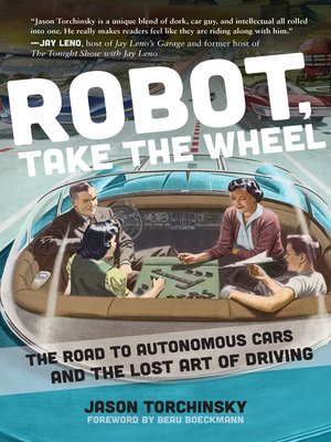cover image of Robot, Take the Wheel